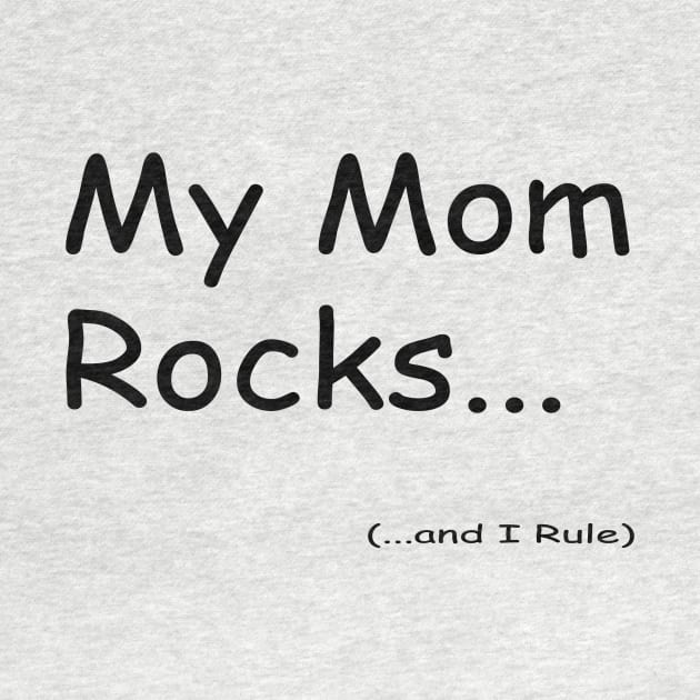 My Mom Rock by VersatileCreations2019